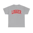 thumbnail image 1 of Logger Shirt Gifts Tshirt Tee Crew Neck, 1 of 2