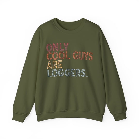 Logger Sweatshirt Gifts Crew Neck Shirt Long Sleeve Unisex