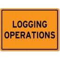 thumbnail image 1 of Logging Operations Sign Traffic and Parking Trucking Metal Tin Sign 12x16 Inches Caution Danger Safety Security Warning Notice Signs, 1 of 5