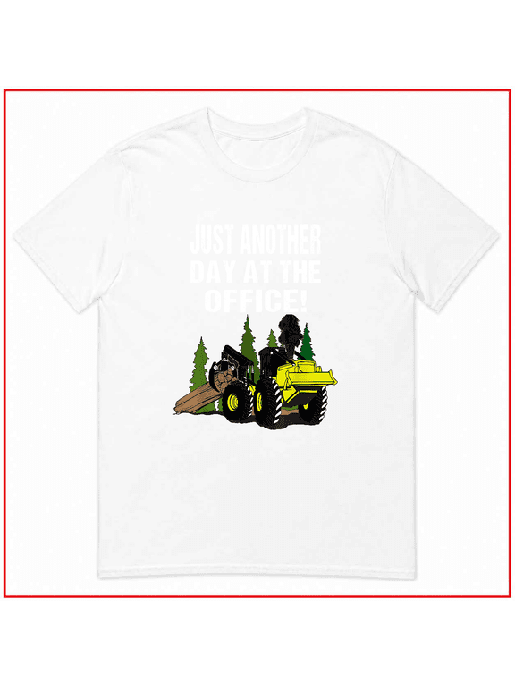 Logging Skidder Driver Funny Diesel Worker Forestry Unisex T Shirt V14740 Size S-5XL
