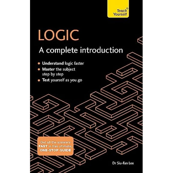 Pre-Owned Logic: A Complete Introduction (Paperback) 1473608430 9781473608436