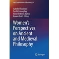 thumbnail image 1 of Logic, Argumentation & Reasoning Women's Perspectives on Ancient and Medieval Philosophy, Book 24, (Paperback), 1 of 1