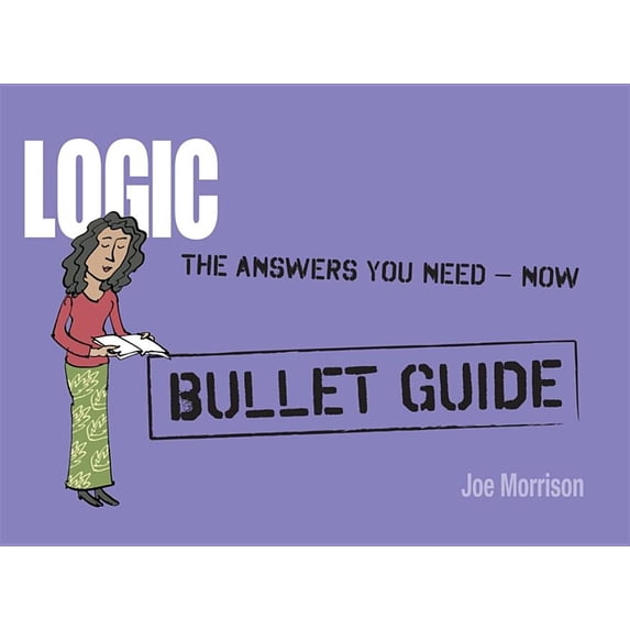 Logic: Bullet Guides (Paperback)