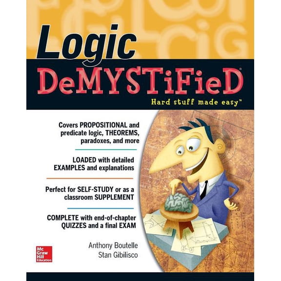 Pre-Owned Logic DeMYSTiFied (Paperback) by Tony Boutelle, Stan Gibilisco