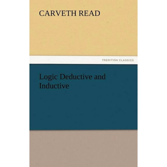 Logic Deductive and Inductive