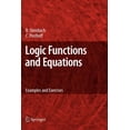 thumbnail image 1 of Logic Functions and Equations: Examples and Exercises, (Paperback), 1 of 1
