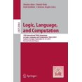 thumbnail image 1 of Logic, Language, and Computation: 10th International Tbilisi Symposium on Logic, Language, and Computation, Tbillc 2013,, (Paperback), 1 of 1
