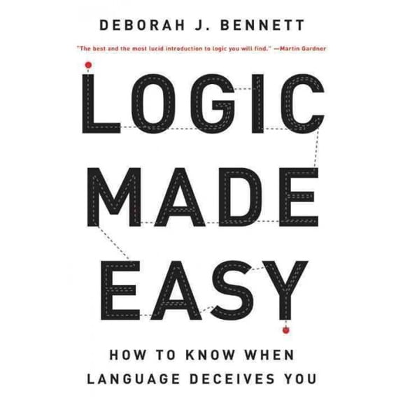 Pre-Owned Logic Made Easy: How to Know When Language Deceives You (Paperback) 0393326926 9780393326925