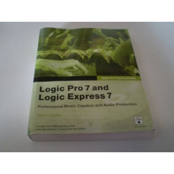Pre-Owned Apple Pro Training Series: Logic Pro 7 and Logic Express 7 Paperback