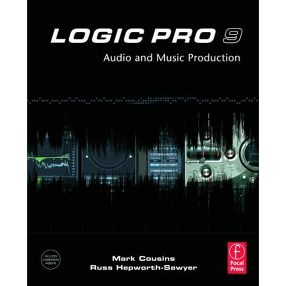Pre-Owned Logic Pro 9: Audio and Music Production (Paperback) 0240521935 9780240521930