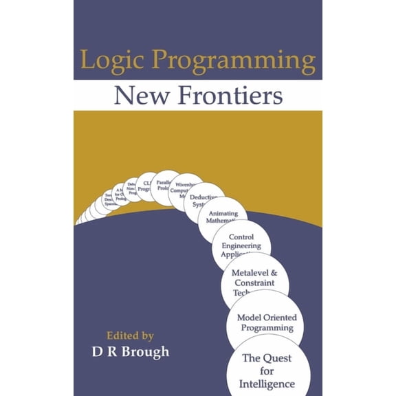 Logic Programming - New Frontiers, (Hardcover)