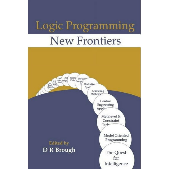 Logic Programming New Frontiers, (Paperback)