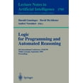 thumbnail image 1 of Logic Programming and Automated Reasoning: 6th International Conference, Lpar'99, Tbilisi, Georgia, September 6-10,, (Paperback), 1 of 1