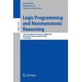 thumbnail image 1 of Logic Programming and Nonmonotonic Reasoning, (Paperback), 1 of 1