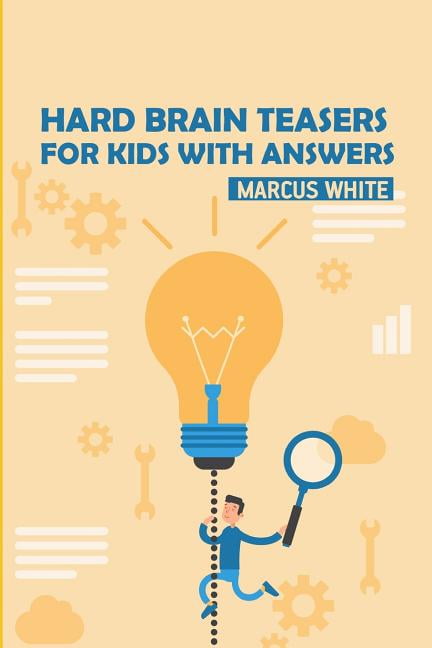 Logic Puzzle Books for Kids: Hard Brain Teasers For Kids With Answers ...
