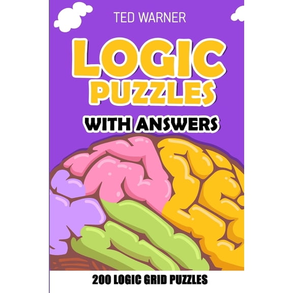 Logic Puzzle Books: Logic Puzzles With Answers: Nawabari Puzzles - 200 Logic Grid Puzzles (Paperback)