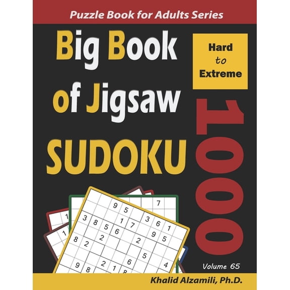 Big Book of Jigsaw Sudoku: 1000 Hard to Extreme Puzzles (Paperback) by Khalid Alzamili