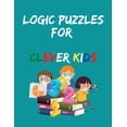 thumbnail image 1 of Logic Puzzles for Clever Kids: Play & Learn Toddler Activities Book, Wipe Clean Activity Books (Paperback) by Marin Kids, 1 of 1