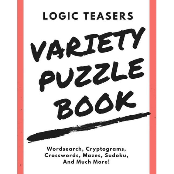 Variety Puzzles: Logic Teasers Variety Puzzle Book: Agreement (Paperback)