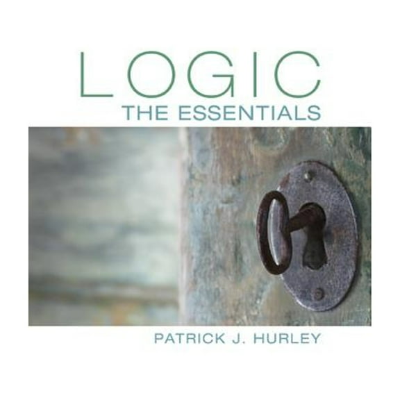 Pre-Owned Logic: The Essentials (Paperback) 1305070925 9781305070929