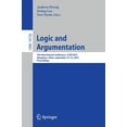 thumbnail image 1 of Logic and Argumentation: 5th International Conference, Clar 2023, Hangzhou, China, September 10-12, 2023, Proceedings, (Paperback), 1 of 1