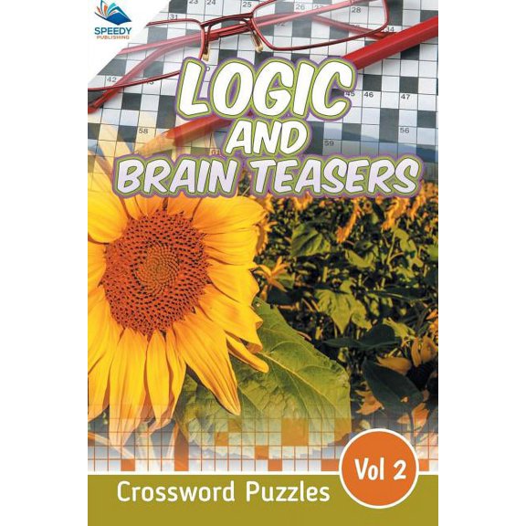 Logic and Brain Teasers Crossword Puzzles Vol 2 (Paperback)