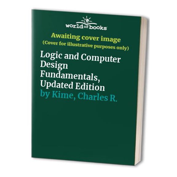 Pre-Owned Logic and Computer Design Fundamentals, Updated Edition (Hardcover) 0130314862 9780130314864