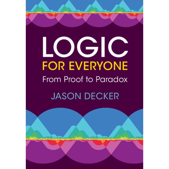 Logic for Everyone, (Hardcover)