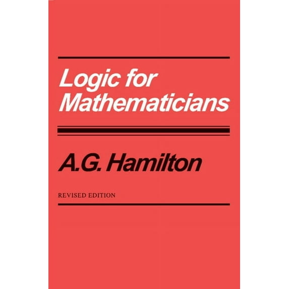 Logic for Mathematicians, (Paperback)