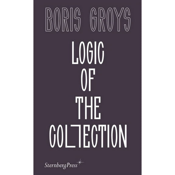 Logic of the Collection, (Paperback)