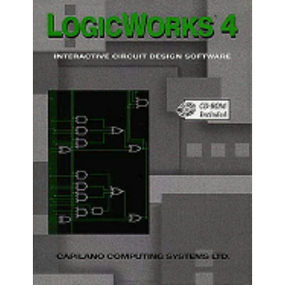 Pre-Owned Logicworks 4 : Interactive Circuit Design Software for Windows and MacIntosh (Paperback) 0201326825 9780201326826