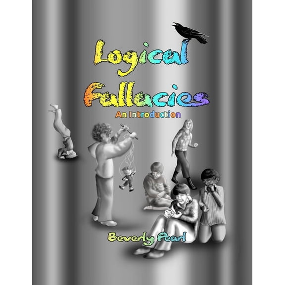 Logical Fallacies: An introduction, (Paperback)