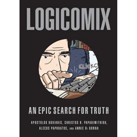 Logicomix : An epic search for truth (Paperback)