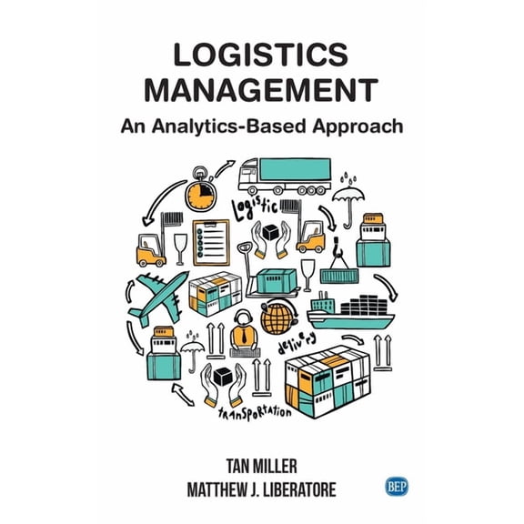 Logistics Management: An Analytics-Based Approach, (Hardcover)