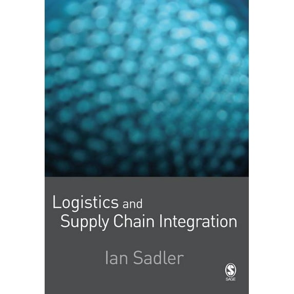 Logistics and Supply Chain Integration, (Paperback)