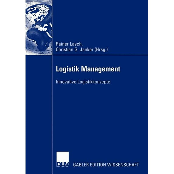 Logistik Management: Innovative Logistikkonzepte, (Paperback)