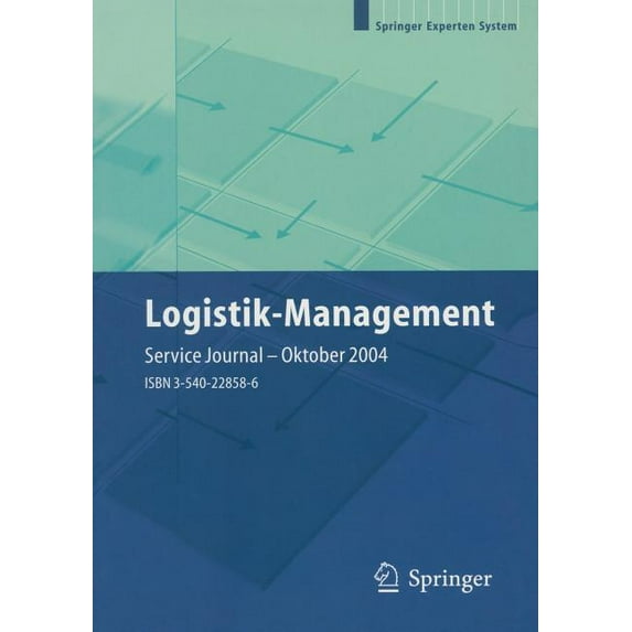 Logistik-Management: Strategien -- Konzepte -- Praxisbeispiele, (Paperback)
