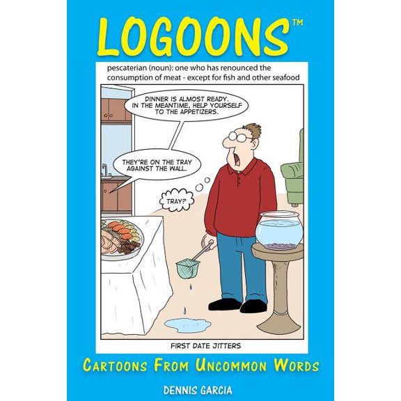 Logoons: Logoons : Cartoons From Word Definitions (Series #1) (Paperback)