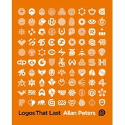 Logos That Last How to Create Iconic Visual Branding, Hardcover