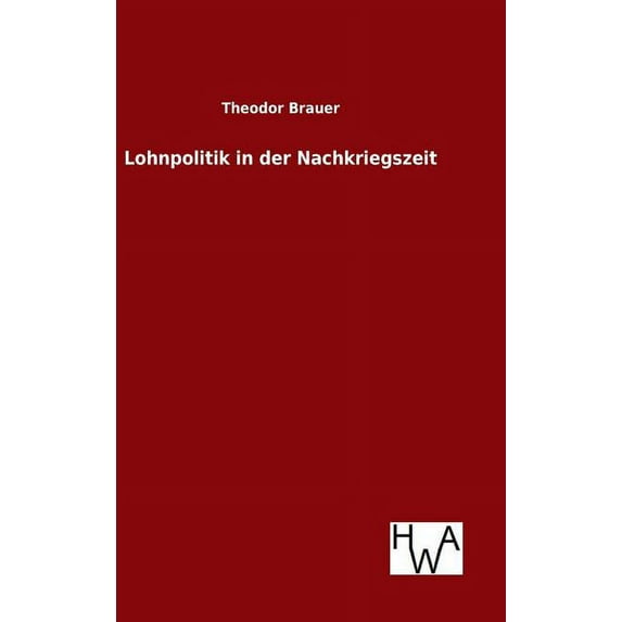 Lohnpolitik in der Nachkriegszeit (Hardcover)