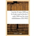 thumbnail image 1 of Loi Du 21 Juin 1898 Sur Le Code Rural: Suivie de la Loi Du 2 Aout 1884 Sur Les Vices Rédhibitoires (Paperback), 1 of 1