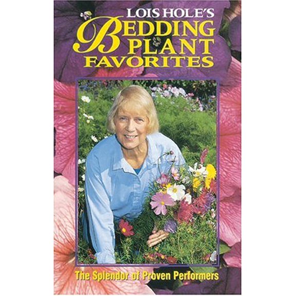 Pre-Owned Lois Hole's Bedding Plant Favorites (Paperback) 1551050749 9781551050744