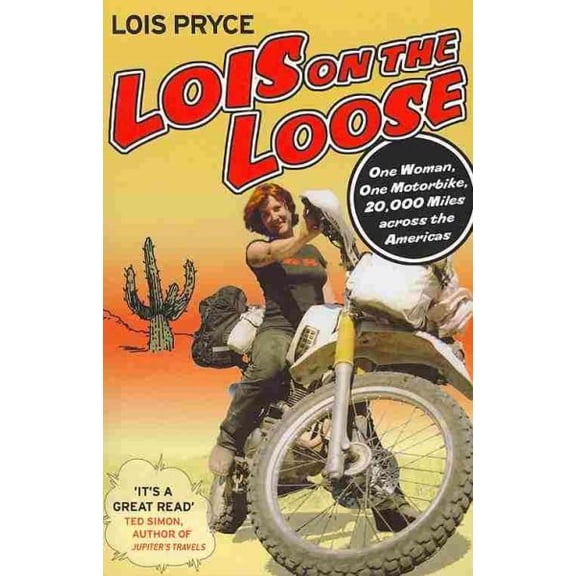Lois on the Loose Lois Pryce (Paperback)