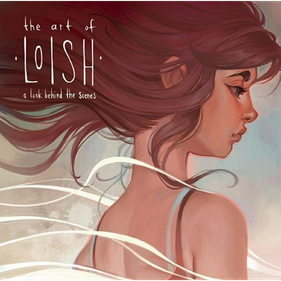 Loish: The Art of Loish (Hardcover)