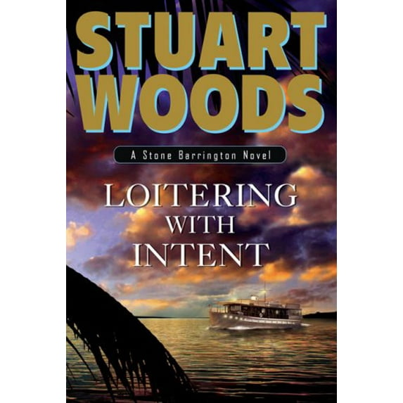 Pre-Owned Loitering with Intent (Stone Barrington Novels, No 16) (Hardcover) 0399155783 9780399155789