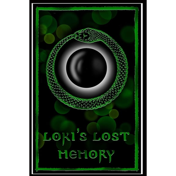 Loki's Lost Memory, (Paperback)