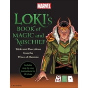 Lokis Book of Magic and Mischief Tricks and Deceptions from the Prince of Illusions, Paperback
