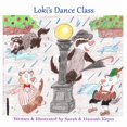 thumbnail image 1 of Loki's Dance Class, (Paperback), 1 of 1