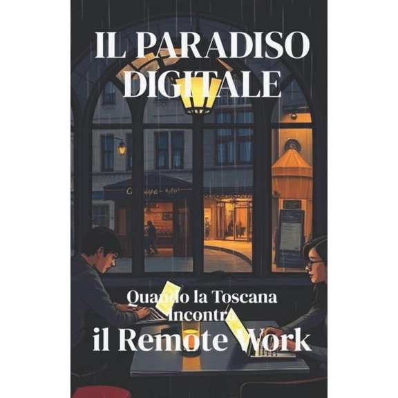 Lol Europa: The Comedy Collection IL PARADISO DIGITALE (Italian Edition): Una commedia contemporanea sul lavoro da remoto, il clash culturale e la ricerca, (Paperback)