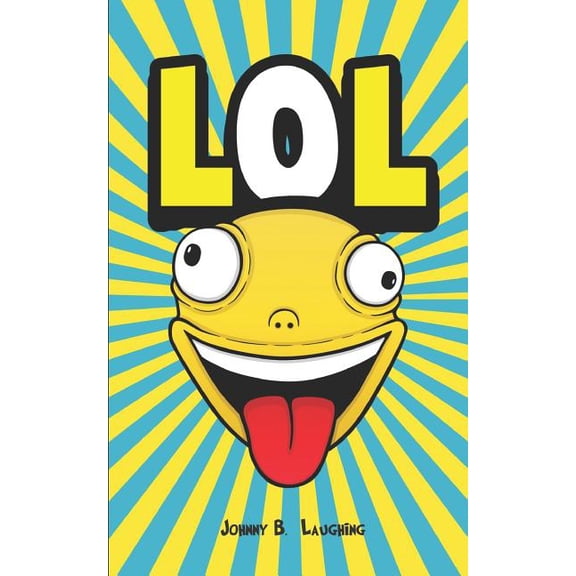 Laugh Out Loud Lol: Funny Jokes and Riddles for Kids, Book 2, (Paperback)